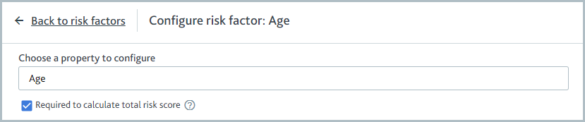 Risk factor creation showing a required risk factor for Age.