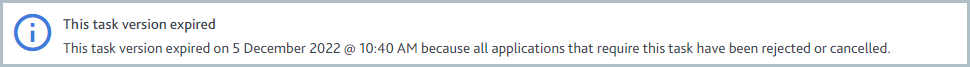 Notification that this task version has expired, with a reason for expiry given.