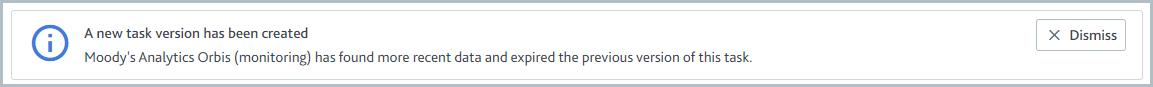 Banner notification alerting the user that a new task version has been created as the Moody's Analytics Orbis check has returned new data.