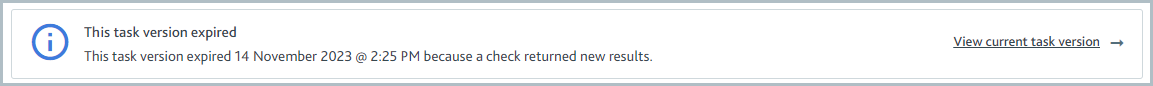 Banner notification alerting the user that this task version has been expired as the Moody's Analytics Orbis check has returned new data.