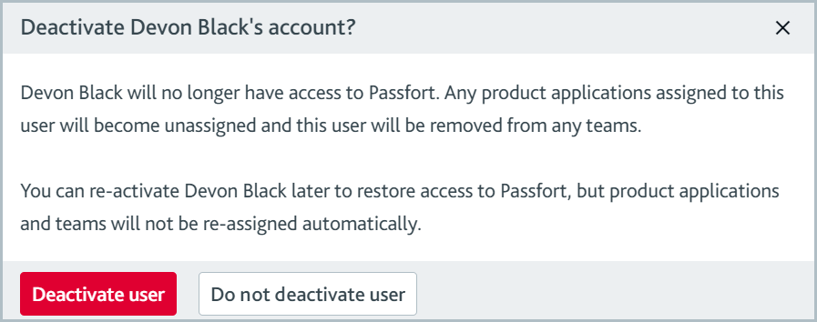 Deactivate user confirmation dialog.