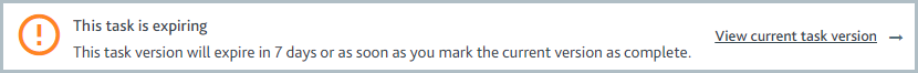 Task notification stating that this task version is expiring.